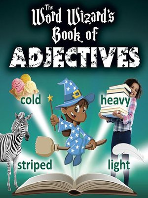cover image of The Word Wizard's Book of Adjectives